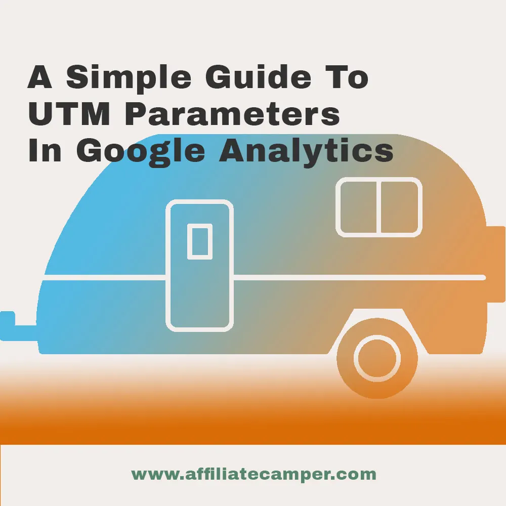 UTM Parameters – A No-Frills Guide