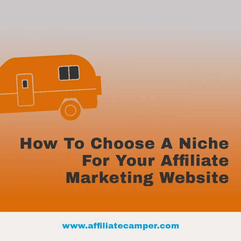How To Choose A Niche For Your Affiliate Marketing Website