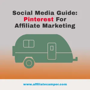 How To Use Pinterest For Affiliate Marketing